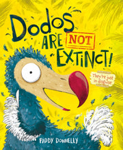Load image into Gallery viewer, Dodos Are Not Extinct