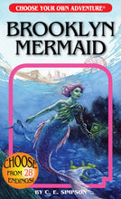 Load image into Gallery viewer, Brooklyn Mermaid (Choose Your Own Adventure)