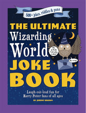Load image into Gallery viewer, The Ultimate Wizarding World Joke Book