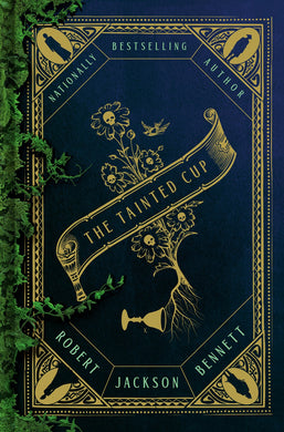The Tainted Cup: A Novel