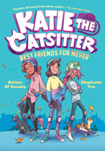 Load image into Gallery viewer, Katie the Catsitter 2: Best Friends for Never