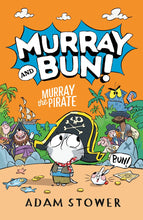 Load image into Gallery viewer, Murray the Pirate (Murray and Bun!)