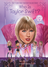 Load image into Gallery viewer, Who is Taylor Swift? (Deluxe Edition)