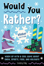 Load image into Gallery viewer, Would You Rather? Winter Edition