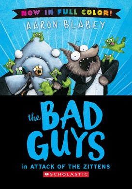 The Bad Guys in Attack of the Zittens (Full Color Edition)