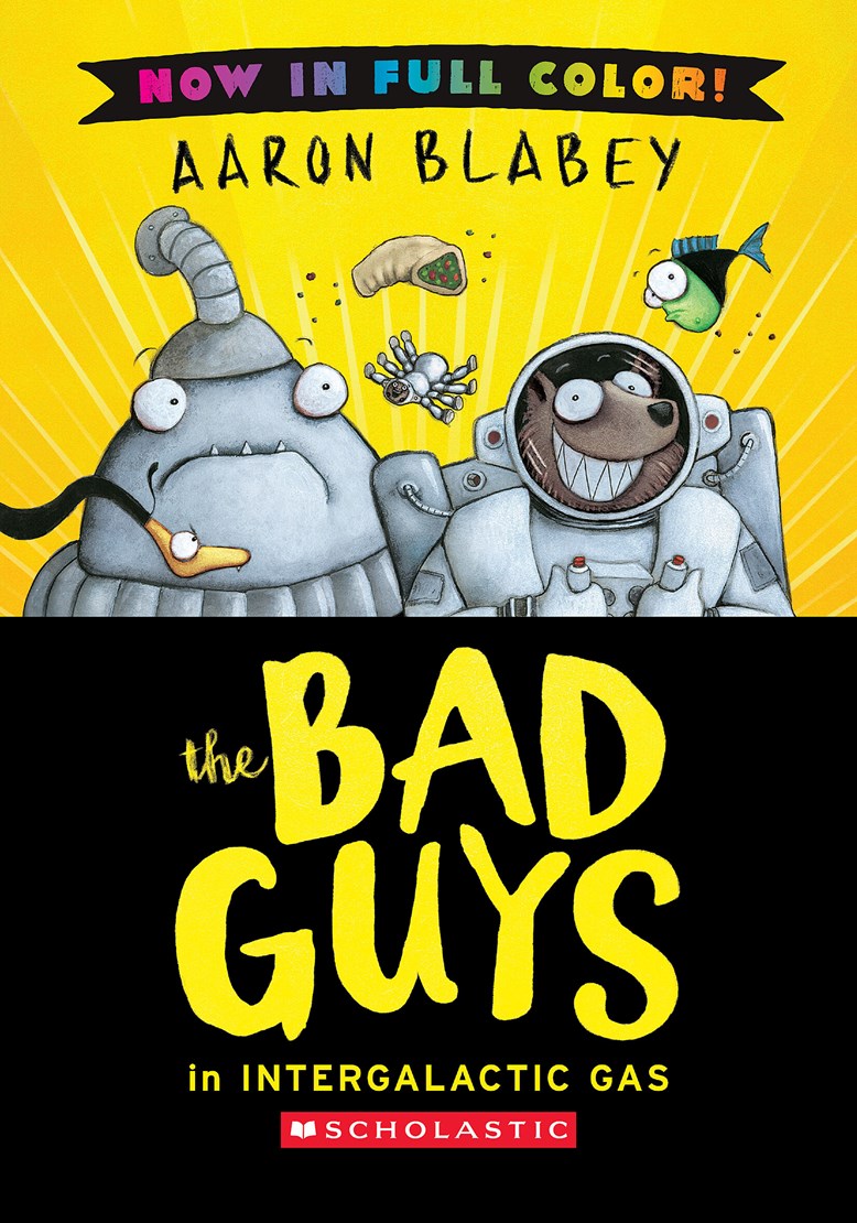 The Bad Guys in Intergalactic Gas (Full Color Edition)