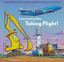 Load image into Gallery viewer, Construction Site: Taking Flight!