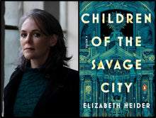 Load image into Gallery viewer, Children of the Savage City: A Novel