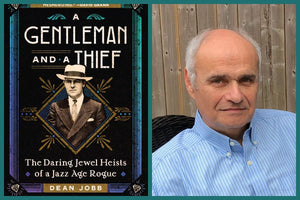 A Gentleman and a Thief: The Daring Jewel Heists of a Jazz Age Rogue