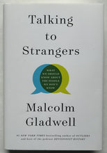 Load image into Gallery viewer, Talking to Strangers (Signed First Edition)
