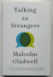 Talking to Strangers (Signed First Edition)