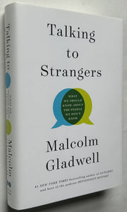 Talking to Strangers (Signed First Edition)