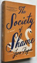 Load image into Gallery viewer, The Society of Shame (Signed First Edition)