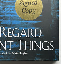 Load image into Gallery viewer, The Slow Regard of Silent Things (Signed First Edition)
