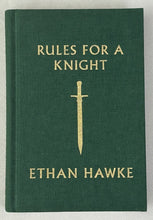 Load image into Gallery viewer, Rules for a Knight (Signed First Edition)