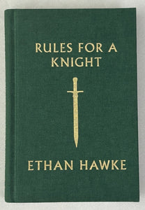 Rules for a Knight (Signed First Edition)