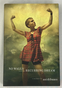 No Walls and the Recurring Dream (Signed First Edition)