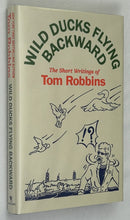Load image into Gallery viewer, Wild Ducks Flying Backwards (Signed First Edition)