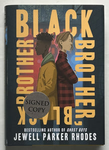 Black Brother, Black Brother (Signed First Edition)