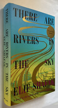 Load image into Gallery viewer, There Are Rivers in the Sky (Signed First Edition)