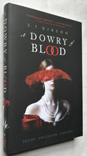 Load image into Gallery viewer, A Dowry of Blood (Signed First Edition)