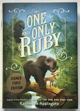 Load image into Gallery viewer, The One and Only Ruby (Signed First Edition)
