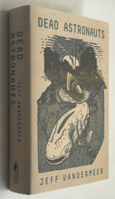 Load image into Gallery viewer, Dead Astronauts (Signed Limited Edition)