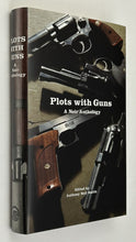 Load image into Gallery viewer, Plots with Guns (Signed First Edition)