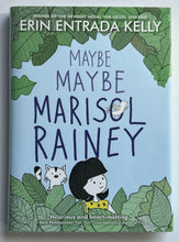 Load image into Gallery viewer, Maybe Maybe Marisol Rainey (Signed First Edition)