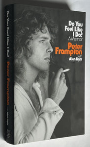 Do You Feel Like I Do? (Signed First Edition)
