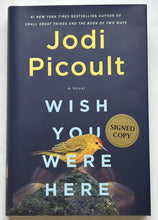 Load image into Gallery viewer, Wish You Were Here (Signed First Edition)