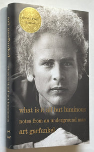 What is it All by Luminous (Signed First Edition)