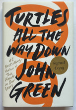 Load image into Gallery viewer, Turtles All the Way Down (Signed First Edition)