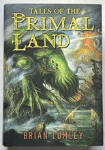 Load image into Gallery viewer, Tales of the Primal Land (Signed LImited Edition)