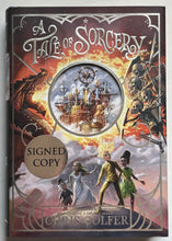 Load image into Gallery viewer, A Tale of Sorcery... (Signed First Edition)