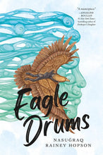 Load image into Gallery viewer, Eagle Drums (First Edition)