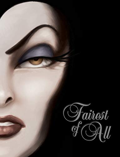 Fairest of All: A Tale of the Wicked Queen