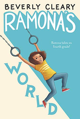 Ramona's World (Ramona Quimby Book 8)