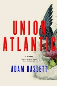 Union Atlantic (Signed First Edition)