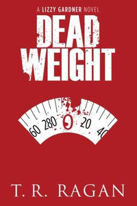 Dead Weight (Lizzy Gardner Book 2)