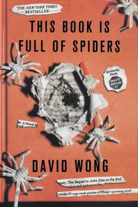 This Book is Full of Spiders (John Dies at the End)