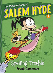 The Misadventures of Salem Hyde: Spelling Trouble