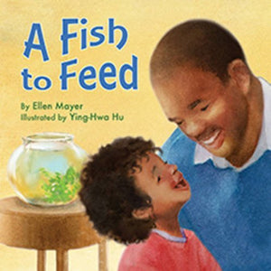 A Fish to Feed (Small Talk Books)