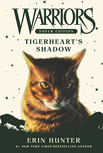 Warriors Super Edition: Tigerheart's Shadow