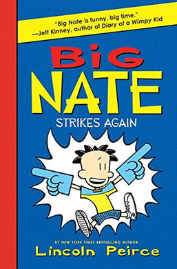 Big Nate #2: Strikes Again