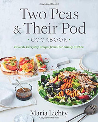 Two Peas & Their Pod Cookbook