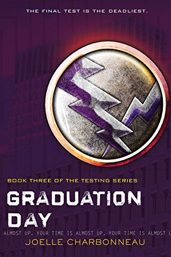 Graduation Day (The Testing Book 3)