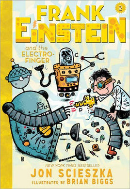 Frank Einstein and the Electro-Finger (Frank Einstein Book Two)