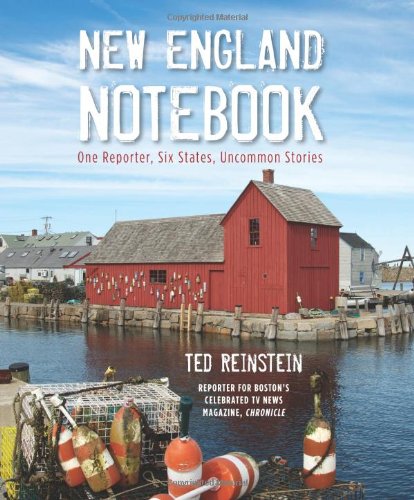 New England Notebook: One Reporter, Six States, Uncommon Stories