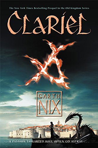 Clariel (Old Kingdom Book 4)